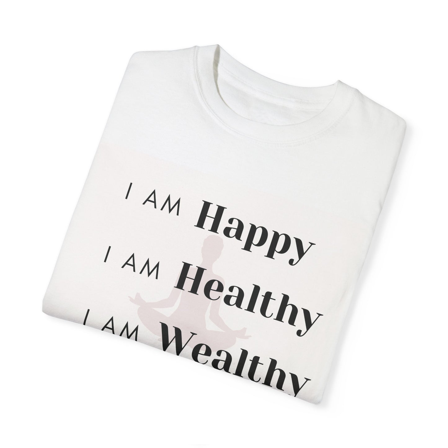 I Am Affirmation T-Shirt